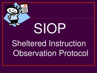 SIOP Sheltered Instruction Observation Protocol