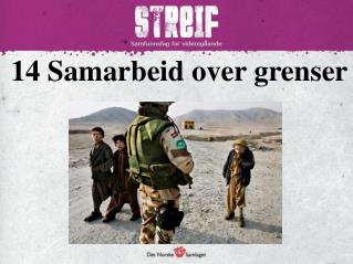 14 Samarbeid over grenser