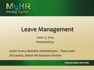 June 17, 2014 Presented by: Jackie Swaro, Benefits Administrator – Team Lead