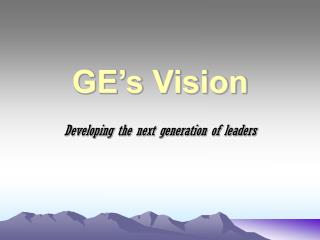 GE’s Vision