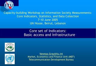 Core set of Indicators: Basic access and Infrastructure