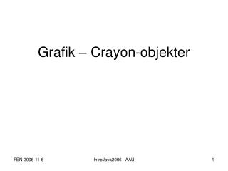Grafik – Crayon-objekter