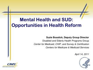 Mental Health and SUD: Opportunities in Health Reform