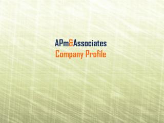 APm & Associates Company Profile