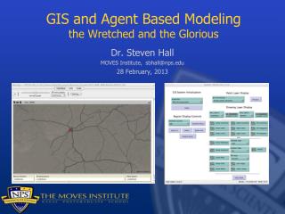 GIS and Agent Based Modeling the Wretched and the Glorious