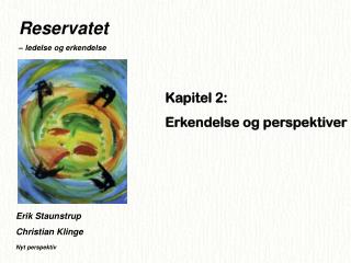 Reservatet – ledelse og erkendelse