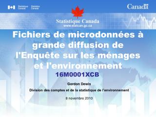 Fichiers de microdonnées à grande diffusion de l'Enquête sur les ménages et l'environnement