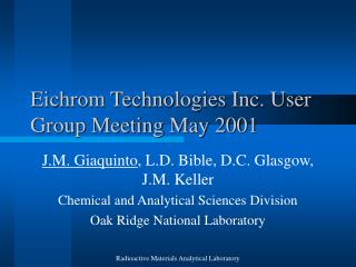 Eichrom Technologies Inc. User Group Meeting May 2001