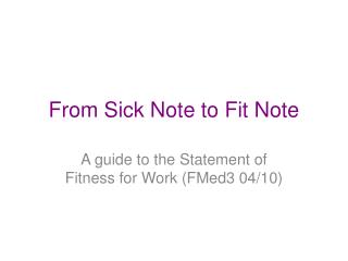 From Sick Note to Fit Note