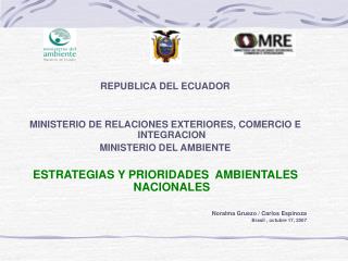 REPUBLICA DEL ECUADOR MINISTERIO DE RELACIONES EXTERIORES, COMERCIO E INTEGRACION
