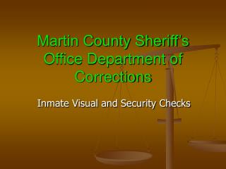 Martin County Sheriff’s Office Department of Corrections