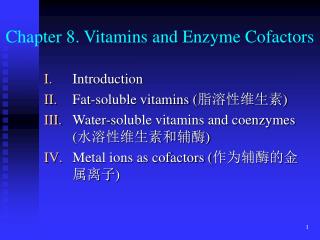 Chapter 8. Vitamins and Enzyme Cofactors