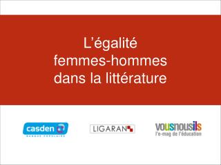 L’égalité femmes-hommes dans la littérature