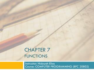 CHAPTER 7 fUNCTIONS