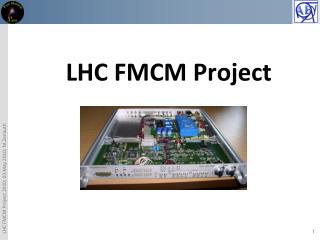 LHC FMCM Project