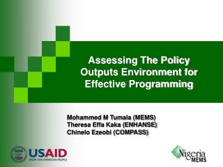 Assessing The Policy Outputs Environment for Effective Programming