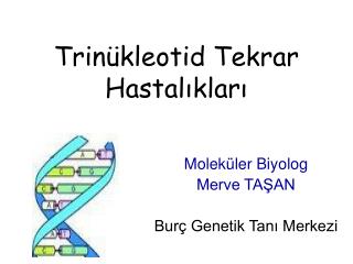 Trinükleotid Tekrar Hastalıkları