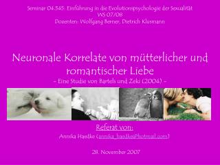 Referat von: Annika Haedke ( annika_haedke@hotmail ) 			28. November 2007