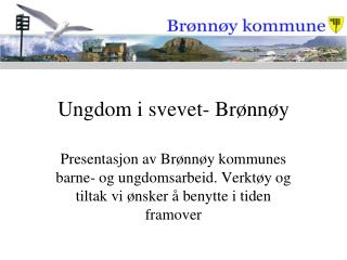 Ungdom i svevet- Brønnøy