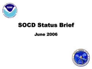 SOCD Status Brief