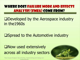 Where does Failure Mode and Effects Analysis (FMEA) come from?