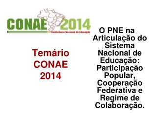 Temário CONAE 2014