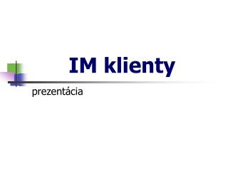 IM klienty