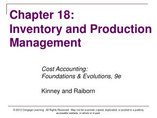 Cost Accounting: 	Foundations &amp; Evolutions, 9e Kinney and Raiborn