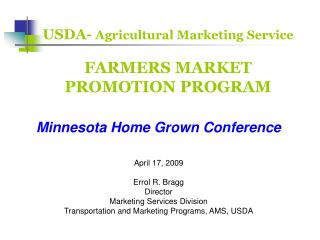 USDA- Agricultural Marketing Service FARMERS MARKET PROMOTION PROGRAM