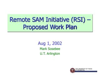 Remote SAM Initiative (RSI) – Proposed Work Plan