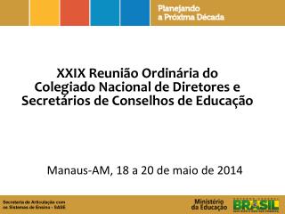 Manaus-AM, 18 a 20 de maio de 2014