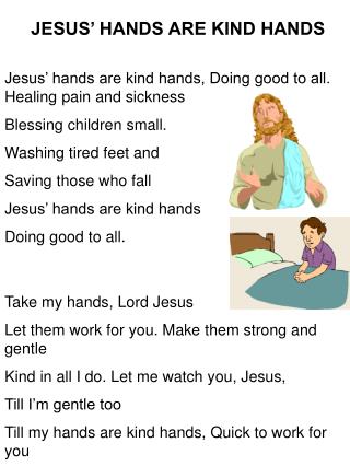 JESUS’ HANDS ARE KIND HANDS