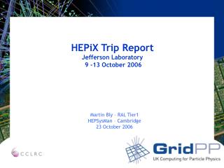 HEPiX Trip Report Jefferson Laboratory 9 -13 October 2006
