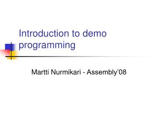 Introduction to demo programming