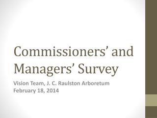 Commissioners’ and Managers’ Survey