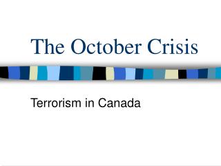 The October Crisis