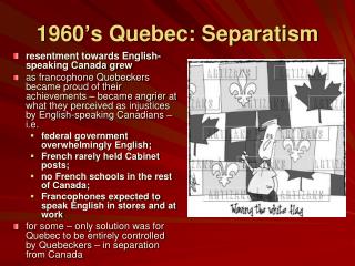 1960 ’ s Quebec: Separatism