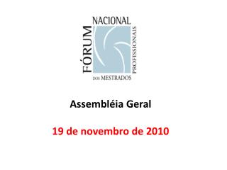 Assembléia Geral 19 de novembro de 2010