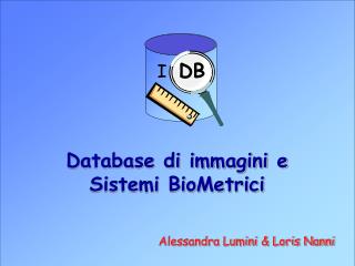 Database di immagini e Sistemi BioMetrici