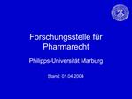 Forschungsstelle f r Pharmarecht