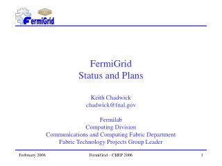 FermiGrid Status and Plans