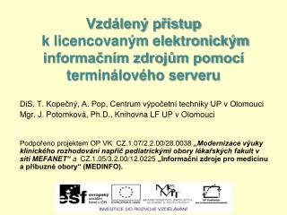Vzdálený přístup k licencovaným elektronickým informačním zdrojům pomocí terminálového serveru