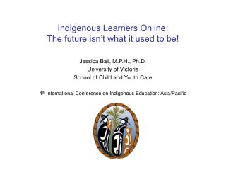 Indigenous Learners Online: The future isn’t what it used to be!