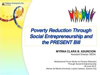 Poverty Reduction Through Social Entrepreneurship and the PRESENT Bill