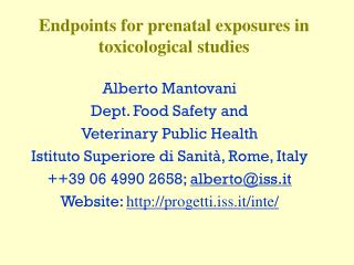 Endpoints for prenatal exposures in toxicological studies