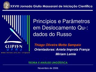 Princípios e Parâmetros em Deslocamento Qu-: dados do Russo