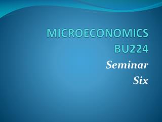 MICROECONOMICS BU224