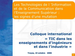 Colloque international « TIC dans les enseignements d’ingénieurs et dans l’industrie »