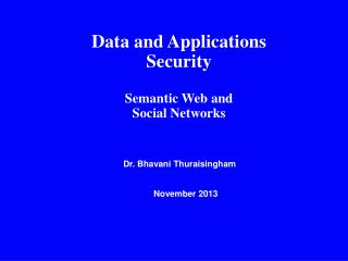 Data and Applications Security Semantic Web and Social Networks