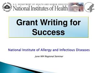 National Institute of Allergy and Infectious Diseases June NIH Regional Seminar